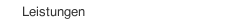 Leistungen
